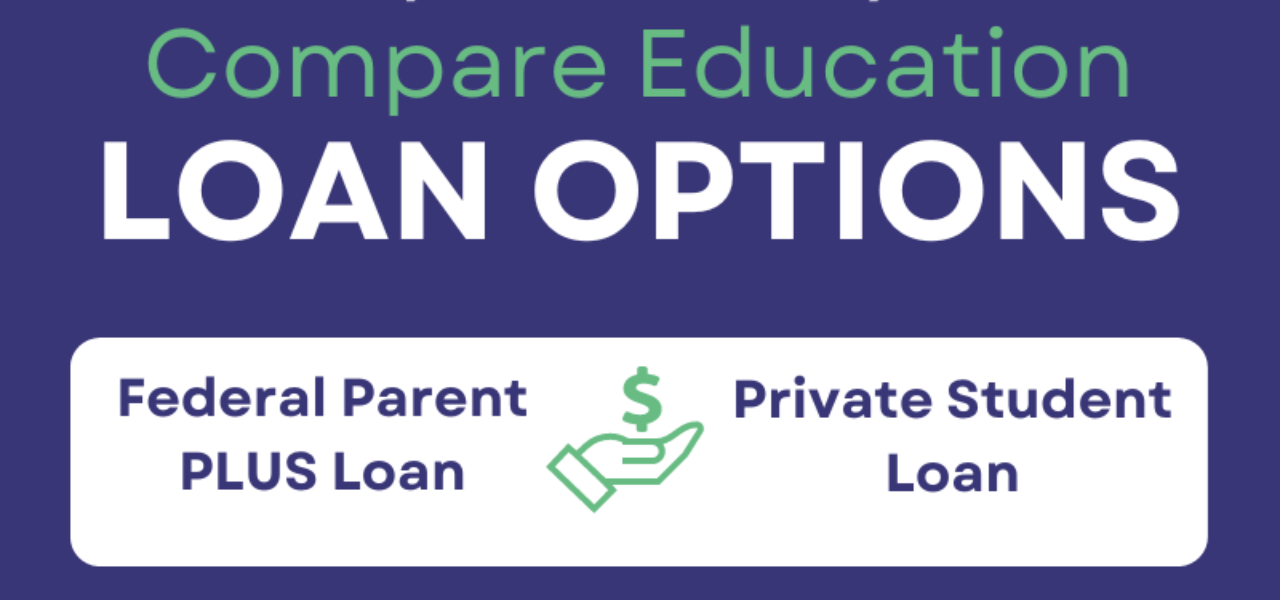 Easily Compare the 2 Most Common Family Loans to Pay for College | Quatromoney
